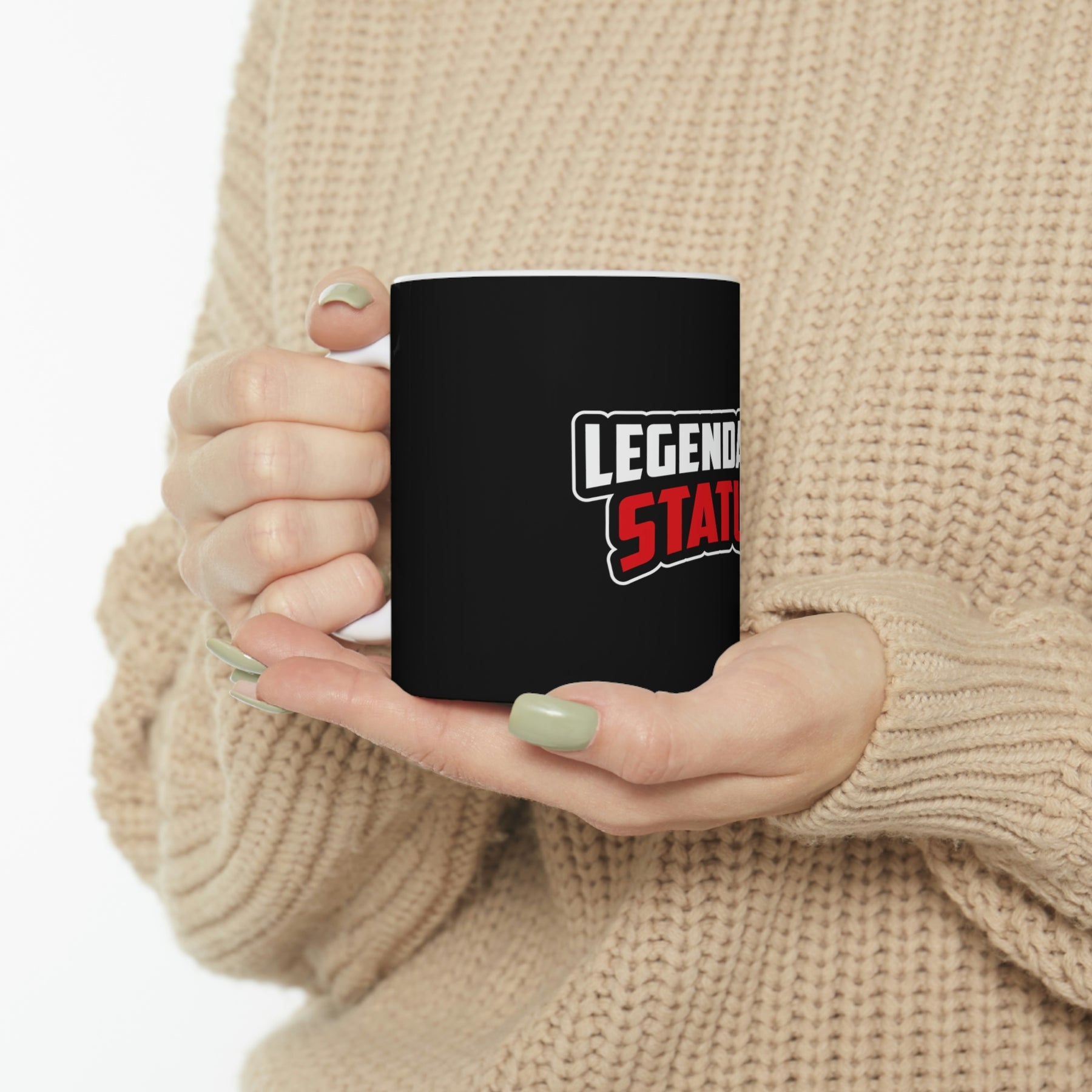 Legendary Status Beverage Mug, 11oz