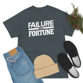 Failure to Fortune Heavy Cotton Tee